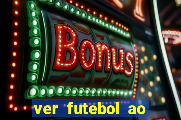 ver futebol ao vivo futemax